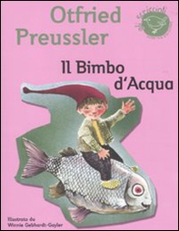 Il bimbo d'acqua - Librerie.coop