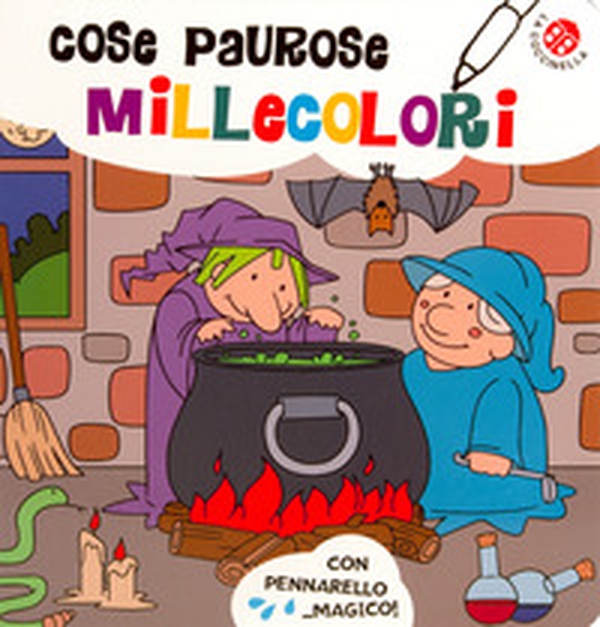 Cose paurose millecolori - Librerie.coop Cose paurose millecolori - Librerie.coop