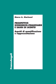 Prospettive economico-finanziarie e saggi di sconto - Librerie.coop Prospettive economico-finanziarie e saggi di sconto - Librerie.coop