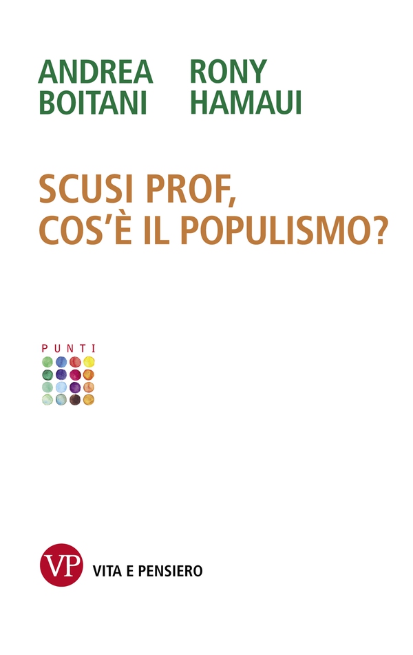 Scusi Prof, cos'è il populismo? - Librerie.coop
