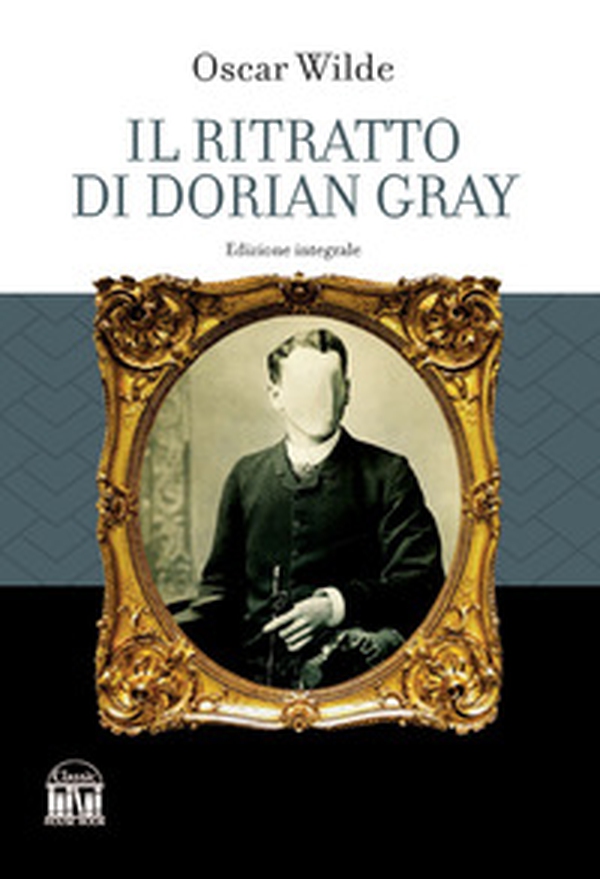 Il ritratto di Dorian Gray - Librerie.coop Il ritratto di Dorian Gray - Librerie.coop
