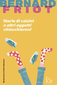 Storie di calzini e altri oggetti chiacchieroni - Librerie.coop