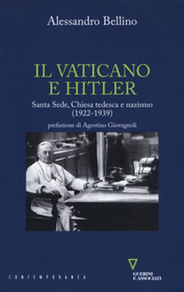 Il Vaticano e Hitler. Santa Sede, Chiesa tedesca e nazismo (1922-1939) - Librerie.coop Il Vaticano e Hitler. Santa Sede, Chiesa tedesca e nazismo (1922-1939) - Librerie.coop