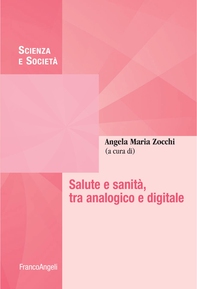 Salute e sanità, tra analogico e digitale - Librerie.coop Salute e sanità, tra analogico e digitale - Librerie.coop
