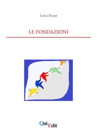 Le fondazioni - Librerie.coop Le fondazioni - Librerie.coop