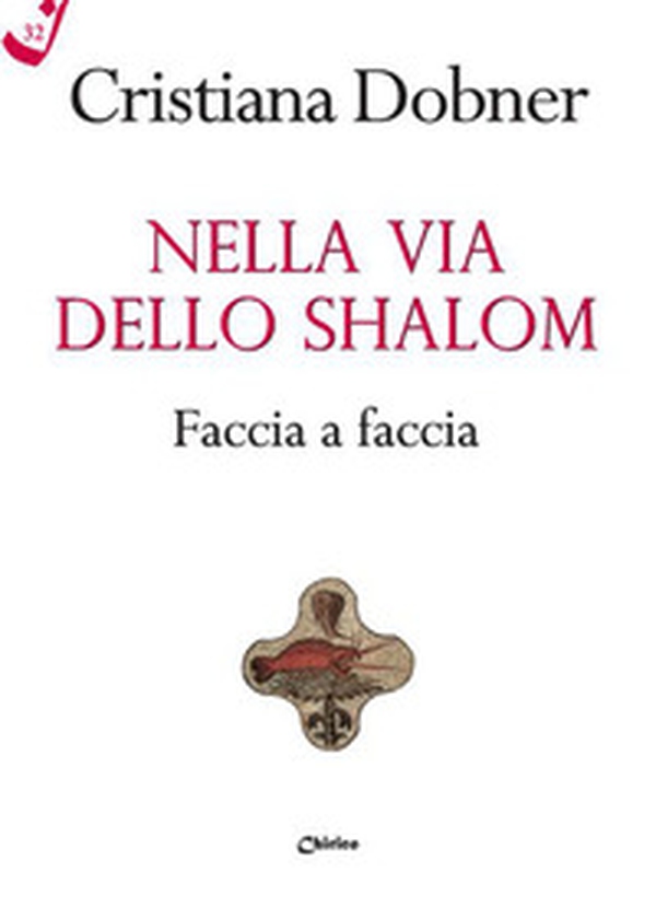 Nella via dello Shalom faccia a faccia - Librerie.coop Nella via dello Shalom faccia a faccia - Librerie.coop