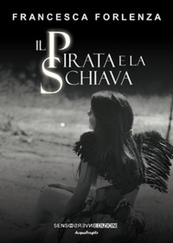 Il pirata e la schiava. Sangue, morte e cannella - Librerie.coop Il pirata e la schiava. Sangue, morte e cannella - Librerie.coop