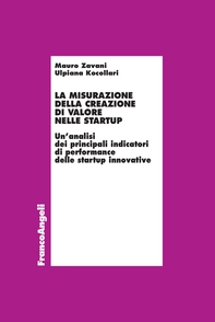 La misurazione della creazione di valore nelle startup - Librerie.coop La misurazione della creazione di valore nelle startup - Librerie.coop