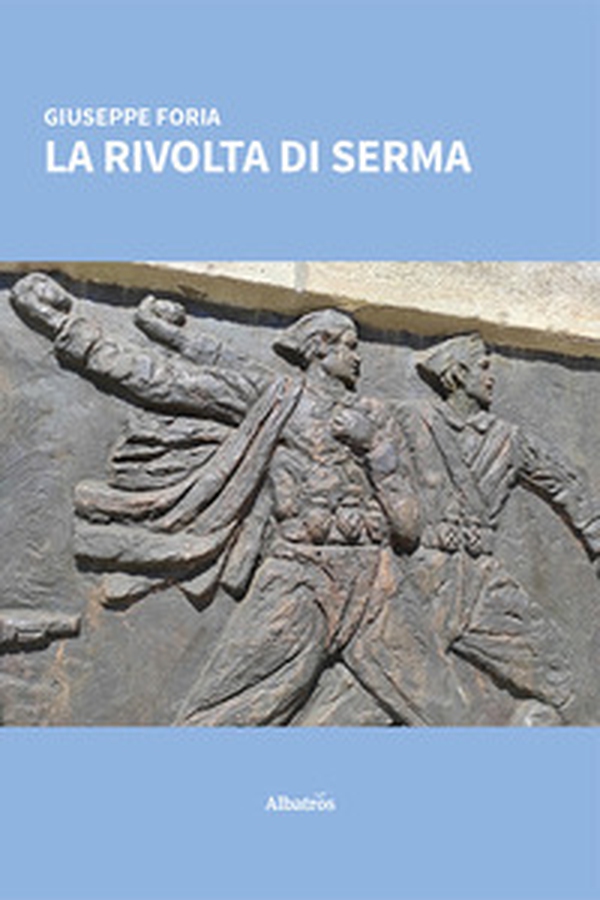 La rivolta di Serma - Librerie.coop La rivolta di Serma - Librerie.coop