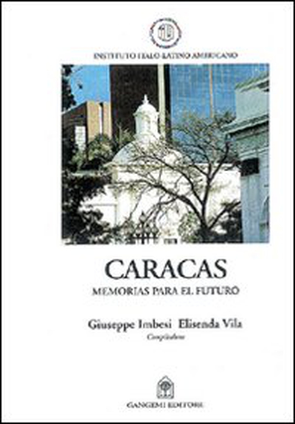 Caracas. Memorias para el futuro. Ediz. spagnola e inglese - Librerie.coop Caracas. Memorias para el futuro. Ediz. spagnola e inglese - Librerie.coop