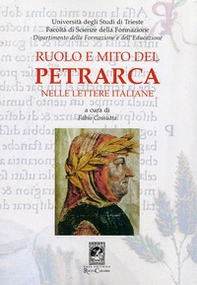 Ruolo e mito del Petrarca nelle lettere italiane - Librerie.coop