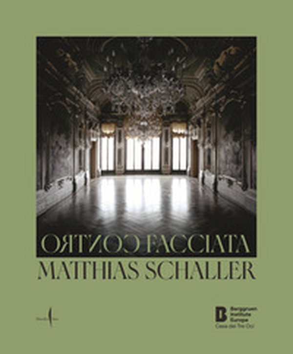 Matthias Schaller. Controfacciata. Ediz. italiana e inglese - Librerie.coop Matthias Schaller. Controfacciata. Ediz. italiana e inglese - Librerie.coop