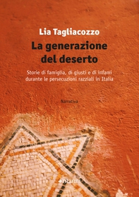 La generazione del deserto - Librerie.coop