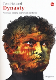 Dynasty. Ascesa e caduta dei Cesari di Roma - Librerie.coop Dynasty. Ascesa e caduta dei Cesari di Roma - Librerie.coop