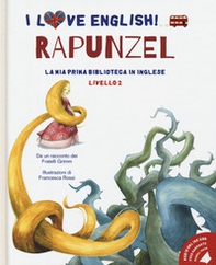 Rapunzel. I love English! Ediz. italiana e inglese - Librerie.coop