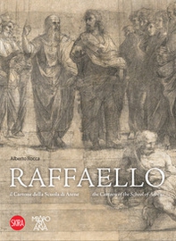 Raffaello. Il Cartone della Scuola di Atene-The Cartoon of the School of Athens - Librerie.coop