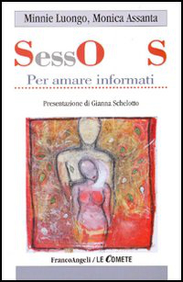 Sos-sesso. Per amare informati - Librerie.coop