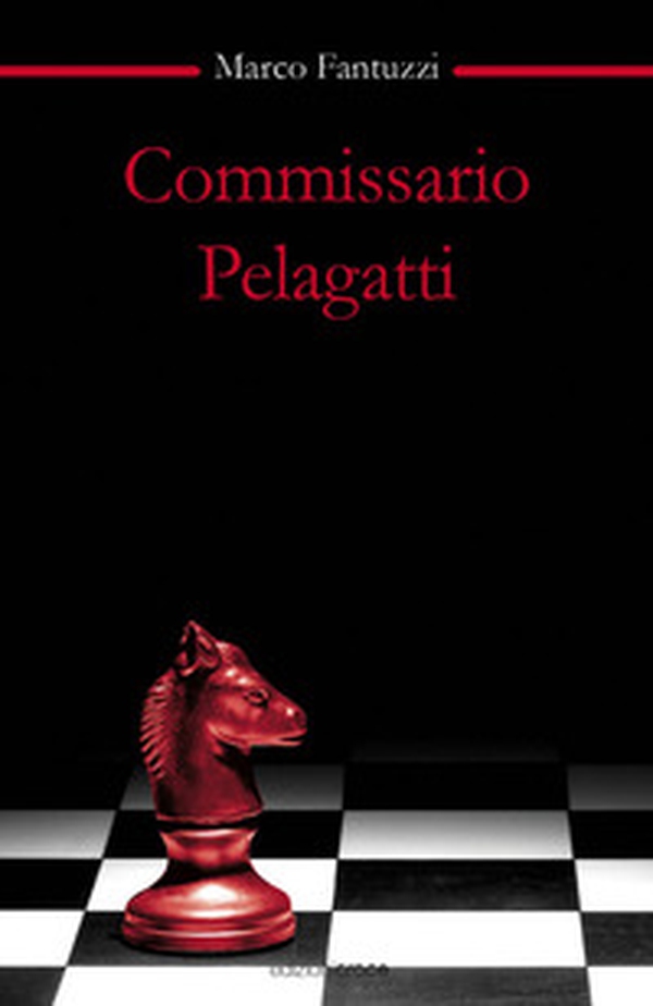 Commissario Pelagatti - Librerie.coop Commissario Pelagatti - Librerie.coop