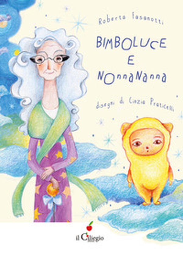 Bimboluce e Nonnananna - Librerie.coop Bimboluce e Nonnananna - Librerie.coop