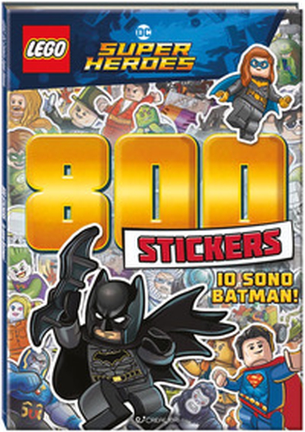 Io sono Batman! Lego DC. 800 stickers - Librerie.coop Io sono Batman! Lego DC. 800 stickers - Librerie.coop