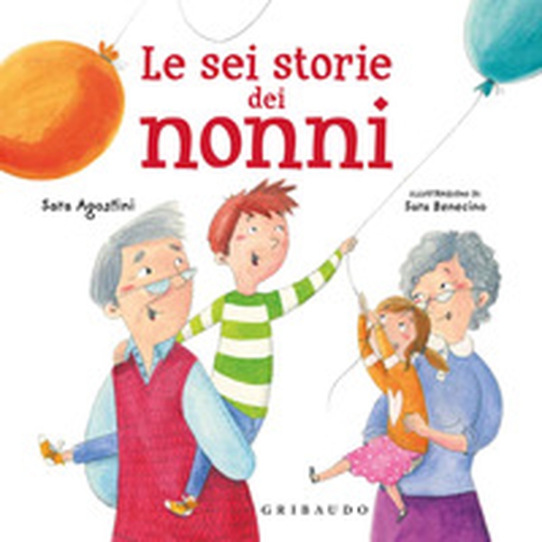 Le sei storie dei nonni - Librerie.coop Le sei storie dei nonni - Librerie.coop