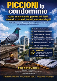 Piccioni in condominio. Guida pratica alla gestione - Librerie.coop
