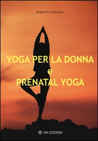 Yoga per la donna e prenatal yoga - Librerie.coop