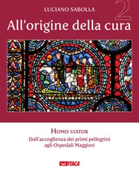 All'origine della cura - Vol. 2 - Librerie.coop