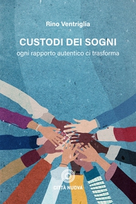 Custodi dei sogni - Librerie.coop