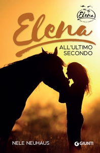 Elena. All'ultimo secondo - Librerie.coop