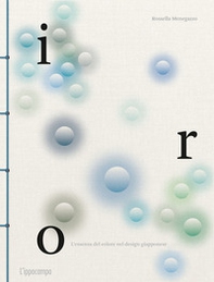 Iro. L'essenza del colore nel design giapponese - Librerie.coop