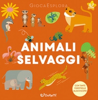 Animali selvaggi - Librerie.coop Animali selvaggi - Librerie.coop