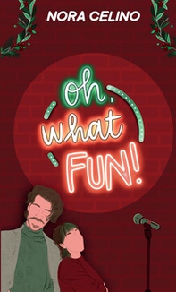 Oh, what fun! - Librerie.coop Oh, what fun! - Librerie.coop