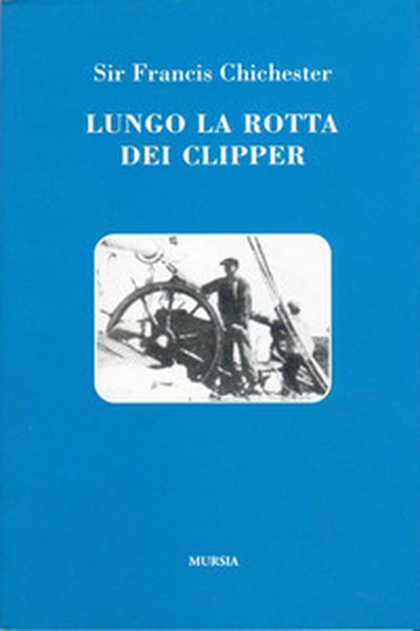 Lungo la rotta dei clipper - Librerie.coop