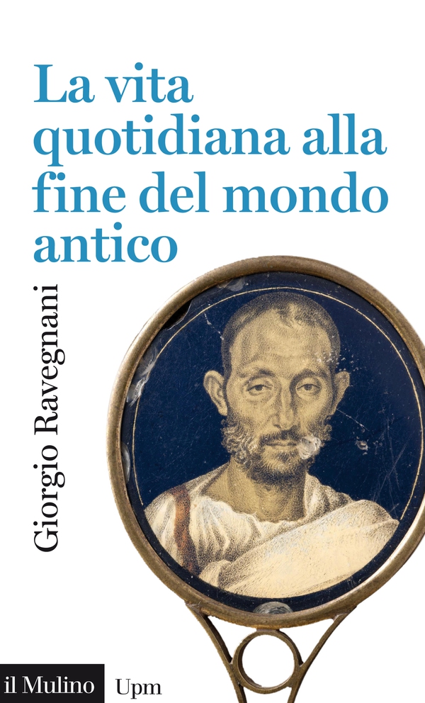 La vita quotidiana alla fine del mondo antico - Librerie.coop La vita quotidiana alla fine del mondo antico - Librerie.coop