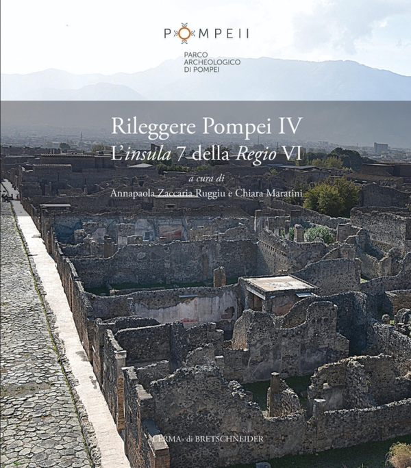 Rileggere Pompei IV. L'insula 7 della Regio VI - Librerie.coop