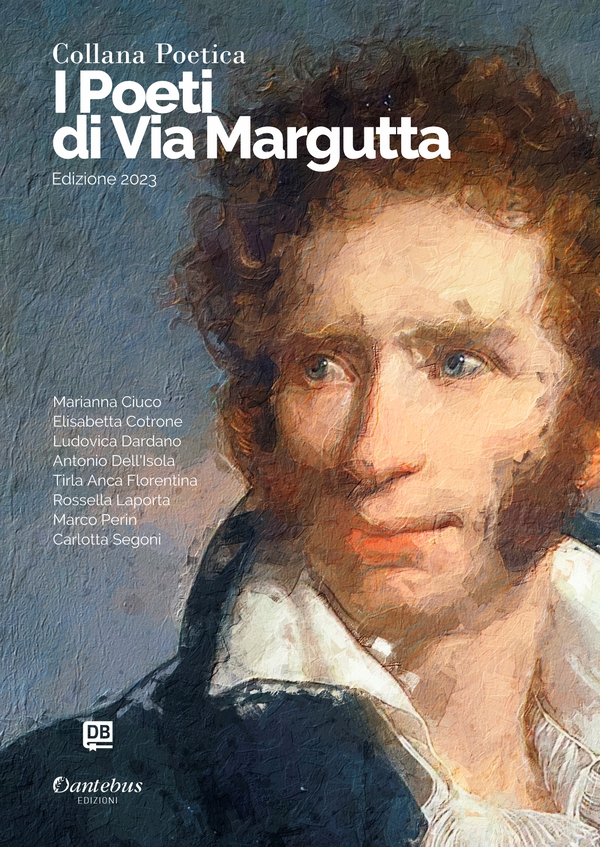 Collana Poetica I Poeti di Via Margutta vol. 38 - Edizione 2023 - Librerie.coop Collana Poetica I Poeti di Via Margutta vol. 38 - Edizione 2023 - Librerie.coop