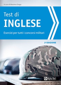 Test di inglese. Esercizi per i concorsi militari - Librerie.coop