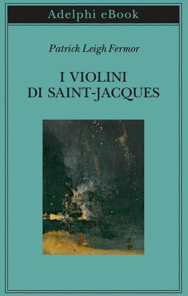 I violini di Saint-Jacques - Librerie.coop I violini di Saint-Jacques - Librerie.coop