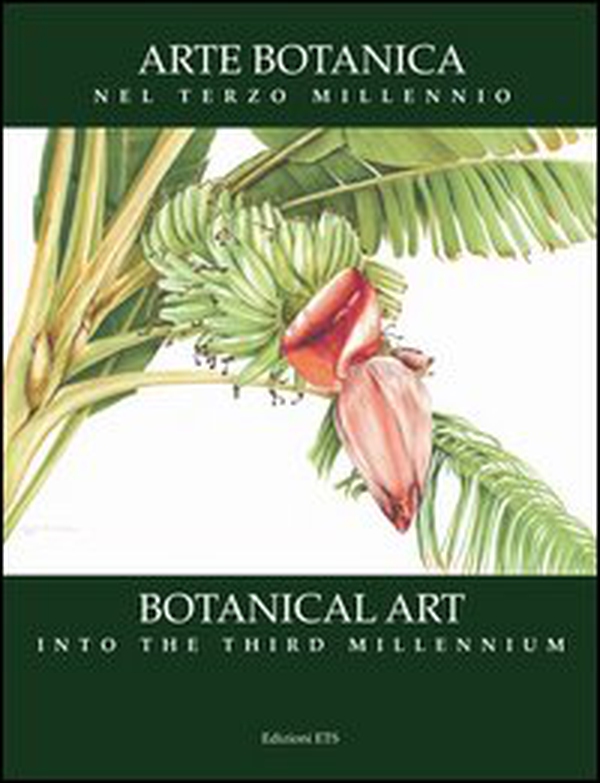 Arte botanica nel terzo millennio-Botanical Art Into the Third Millennium - Librerie.coop Arte botanica nel terzo millennio-Botanical Art Into the Third Millennium - Librerie.coop