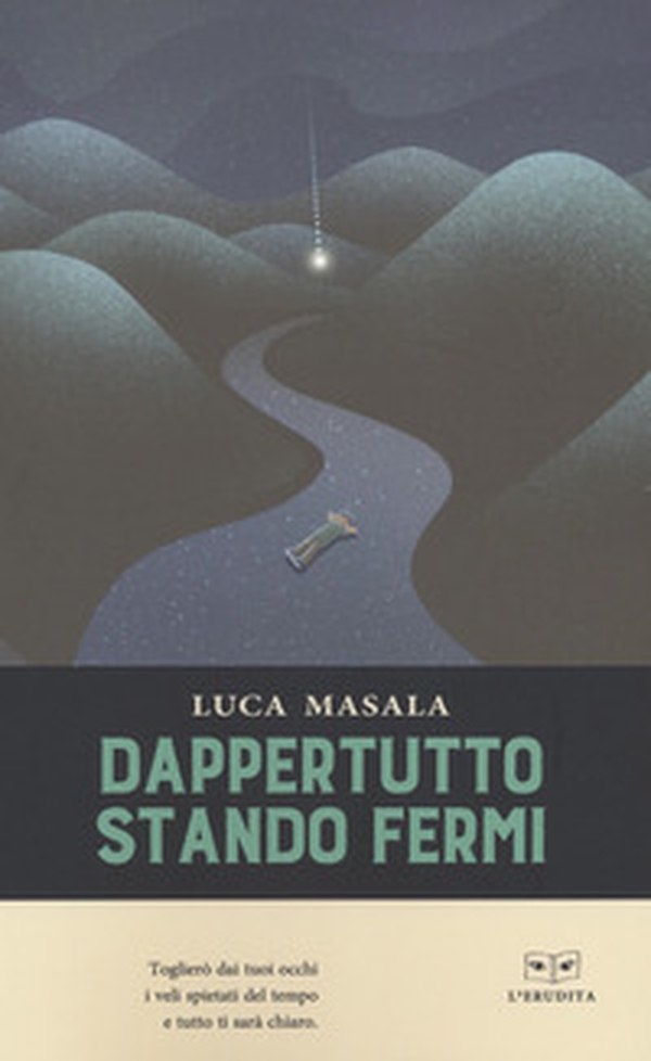 Dappertutto stando fermi - Librerie.coop Dappertutto stando fermi - Librerie.coop