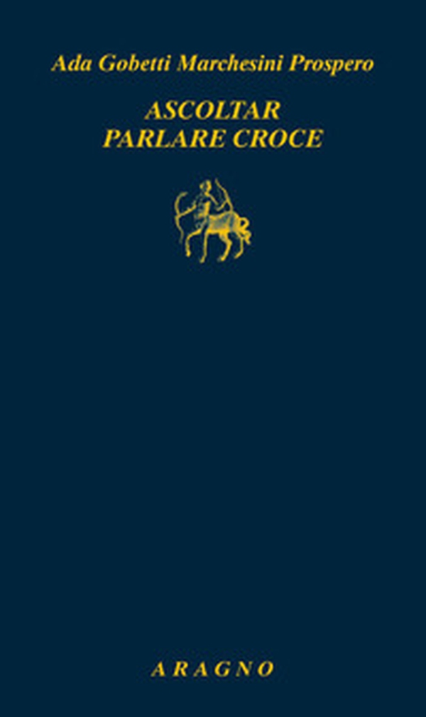 Ascoltar parlare Croce - Librerie.coop