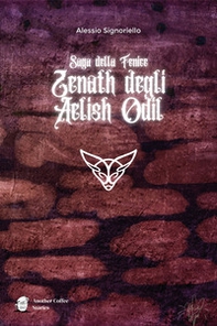 Zenath degli Aelish Odil. Saga della Fenice - Librerie.coop