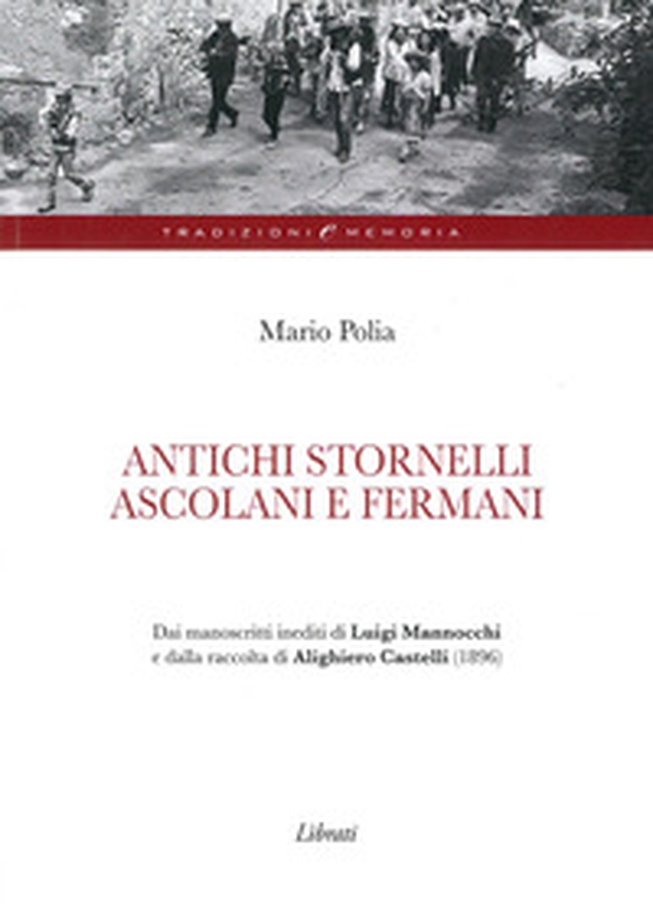 Antichi stornelli ascolani e fermani - Librerie.coop Antichi stornelli ascolani e fermani - Librerie.coop