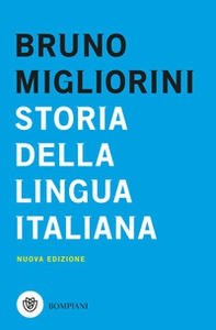 Storia della lingua italiana - Librerie.coop