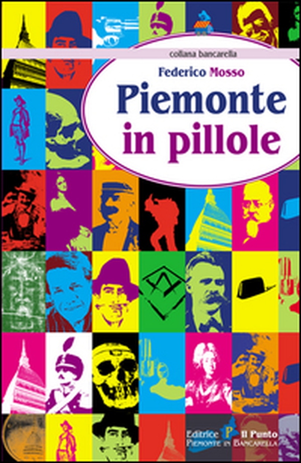 Piemonte in pillole - Librerie.coop Piemonte in pillole - Librerie.coop