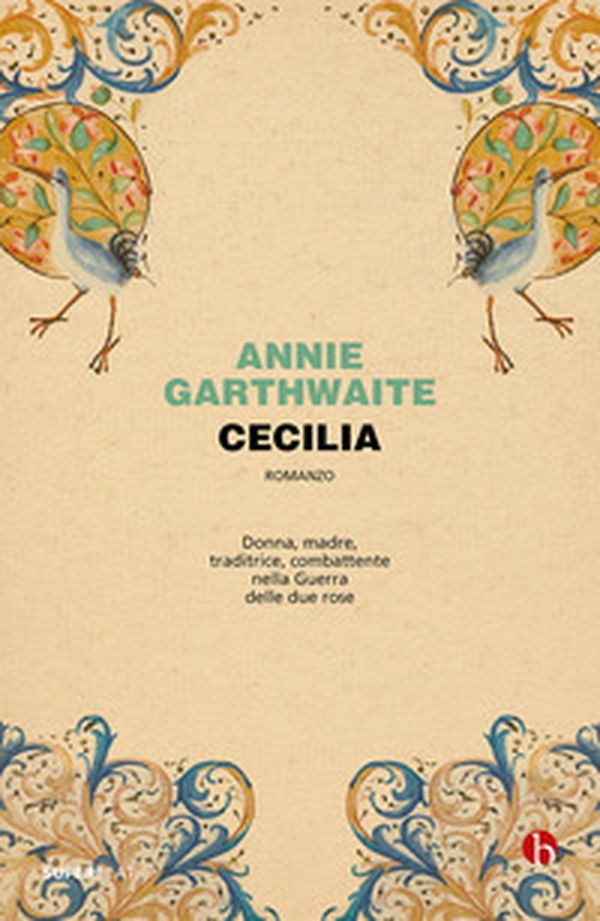 Cecilia e la guerra delle due rose - Librerie.coop Cecilia e la guerra delle due rose - Librerie.coop