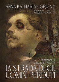 La strada degli uomini perduti. Un'indagine di Amelia Butterworth - Librerie.coop La strada degli uomini perduti. Un'indagine di Amelia Butterworth - Librerie.coop