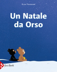 Un Natale da orso - Librerie.coop