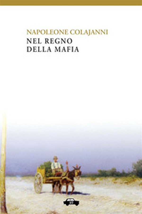 Nel regno della mafia - Librerie.coop Nel regno della mafia - Librerie.coop